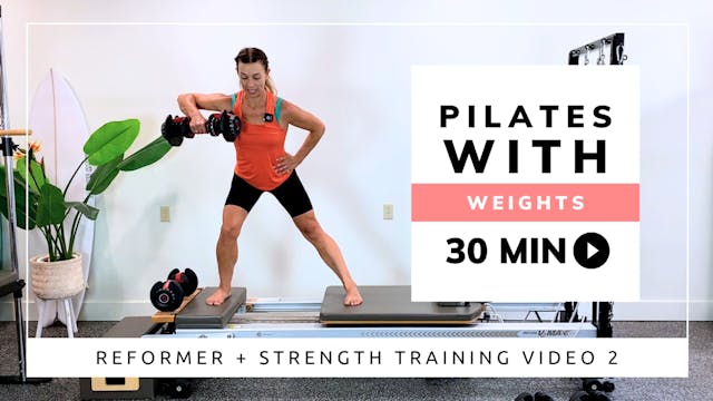 Reformer Plus Strength Training Video 2