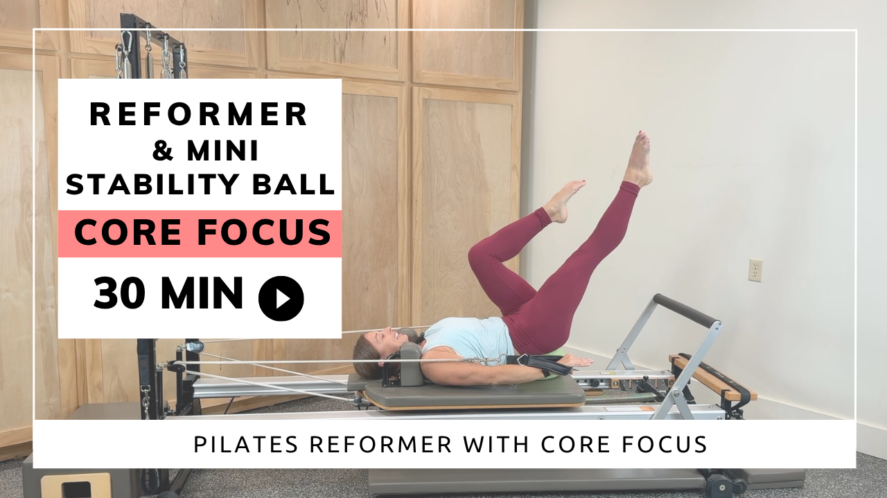 Mini Stability Ball & Reformer Core Workout