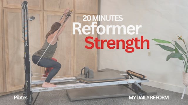 Reformer Strength 20 Minute