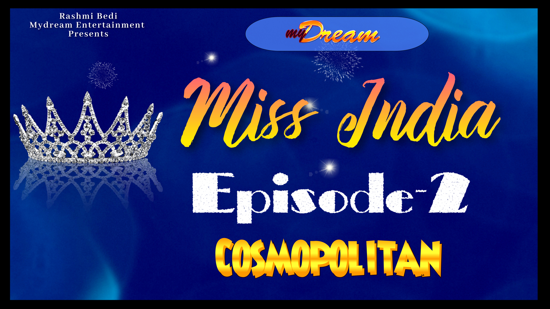 Mydream MISS INDIA 2021 - Cosmopolitan 2
