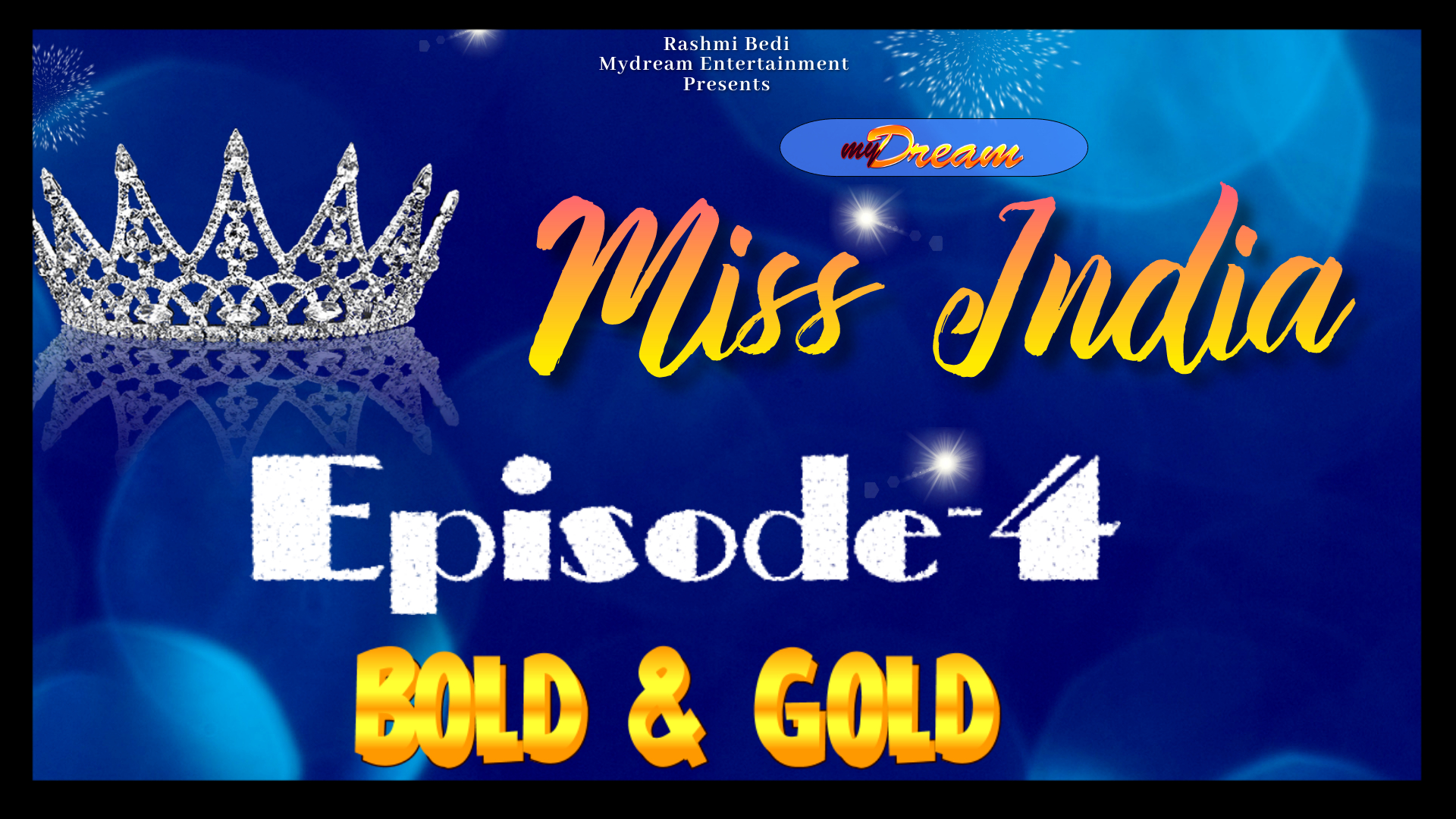 Mydream MISS INDIA 2021 - Bold & Gold 4
