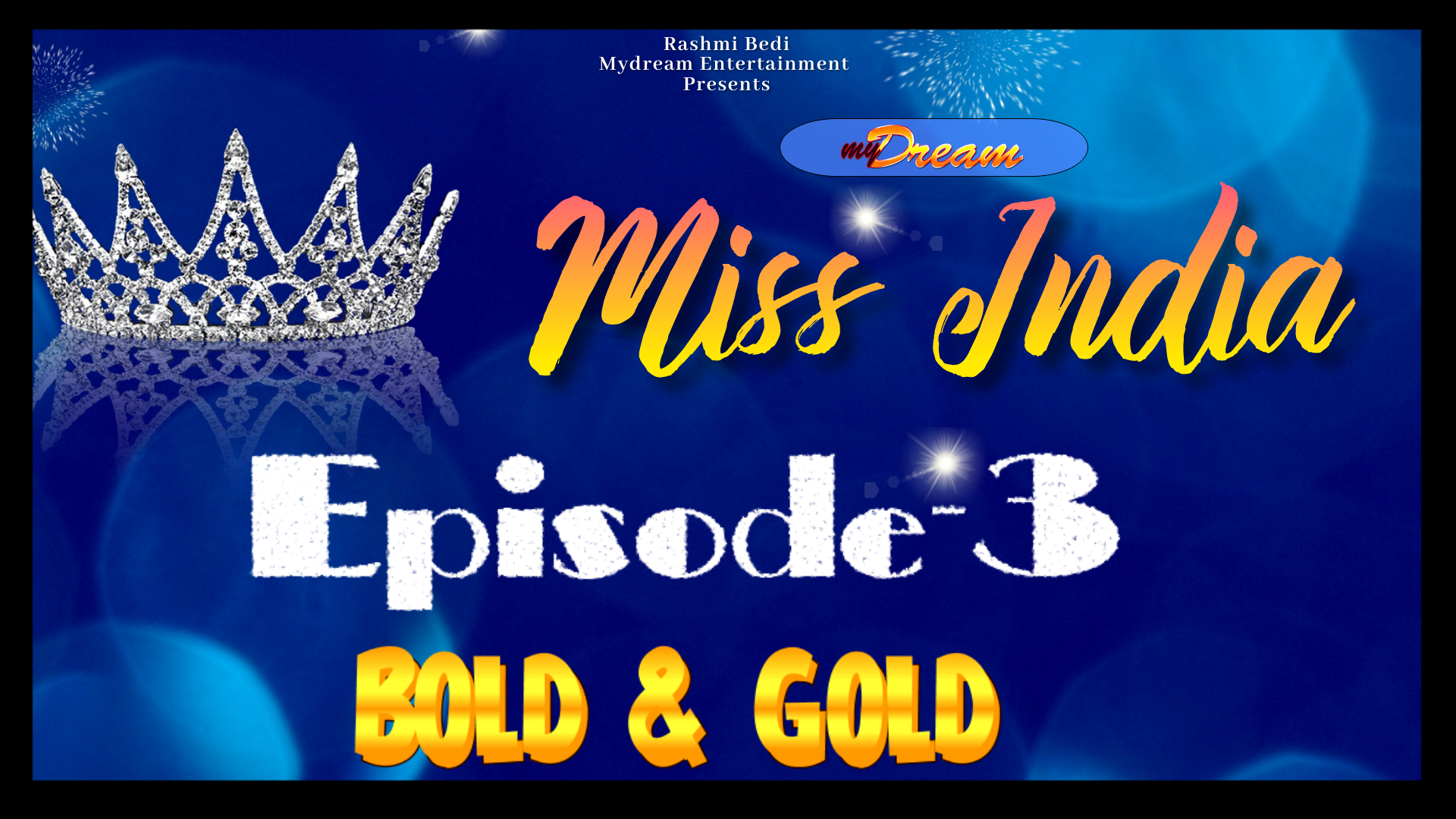 Mydream MISS INDIA 2021 - Bold & Gold 3
