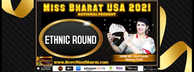 ETHNIC ROUND - Miss Bharat USA 2021