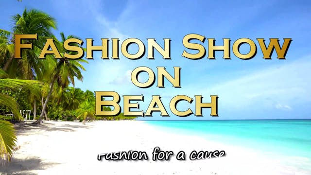Fashion Show On Beach -Fashion For a ...
