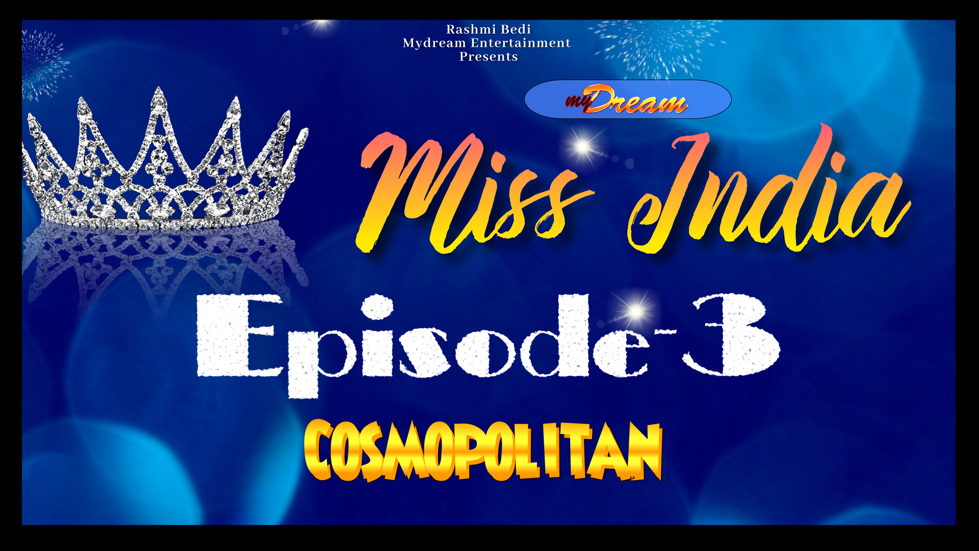 Mydream MISS INDIA 2021 - Cosmopolitan 3