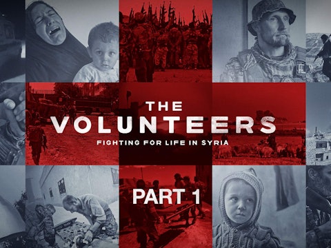 The Volunteers: Part 1