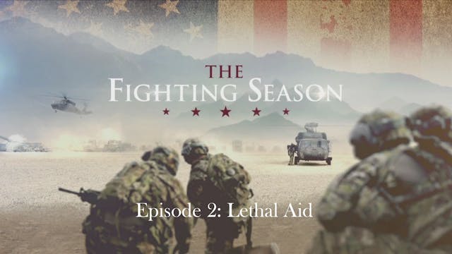 THE FIGHTING SEASON Episode 2: Lethal...