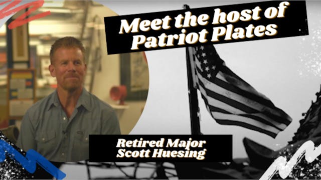 Patriot Plates - S1E4-Scott Huesing (Buy/Rent)