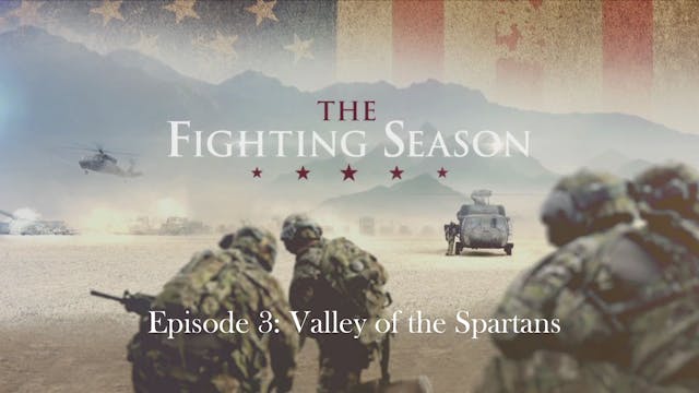 THE FIGHTING SEASON Episode 3: Valley...