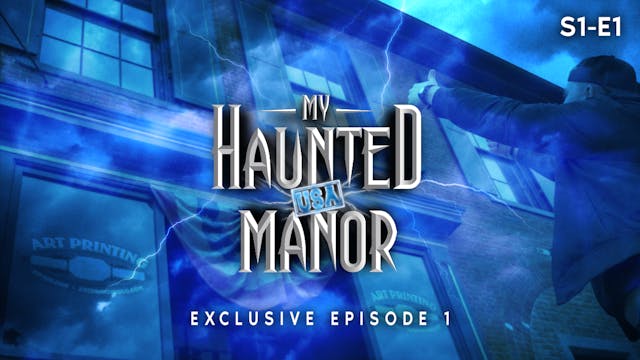 My Haunted Manor USA EXCLUSIVE 1