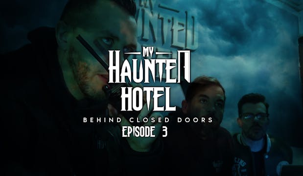 Behind Closed Doors - Episode 3