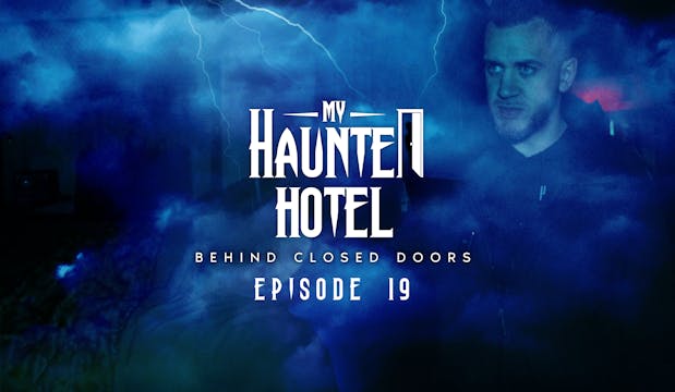 Behind Closed Doors - Episode 19