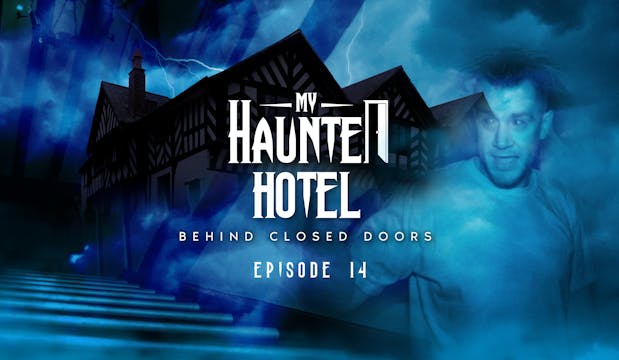 Behind Closed Doors - Episode 14