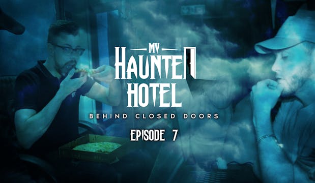 Behind Closed Doors - Episode 7