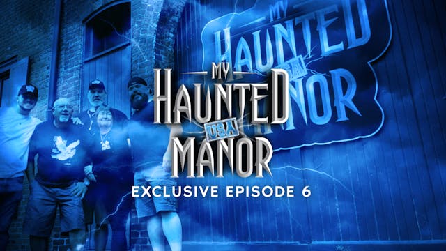 My Haunted Manor USA EXCLUSIVE 6