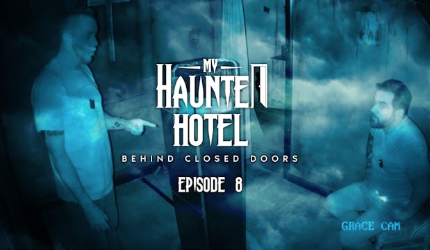 Behind Closed Doors - Episode 8