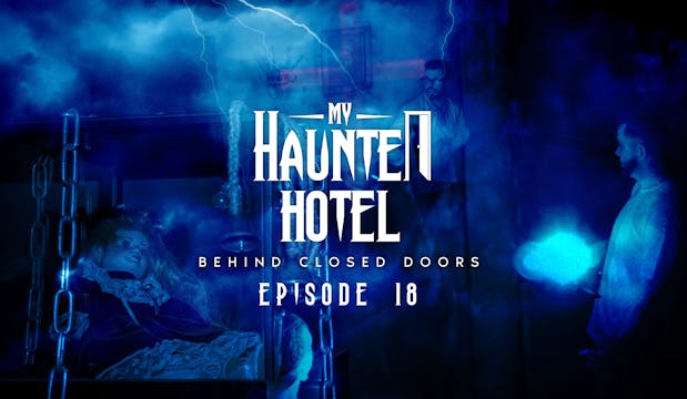 Behind Closed Doors - Episode 18