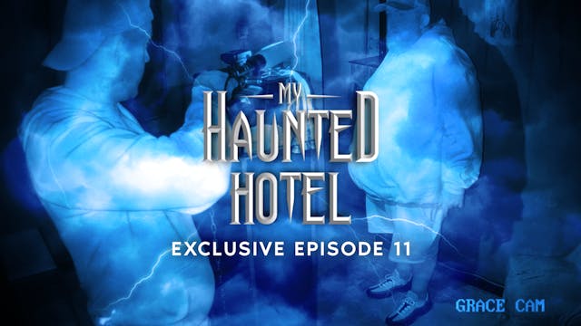 My Haunted Hotel EXCLUSIVE 11