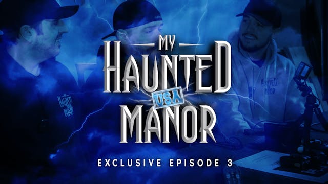 My Haunted Manor USA EXCLUSIVE 3