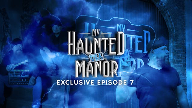 My Haunted Manor USA EXCLUSIVE 7