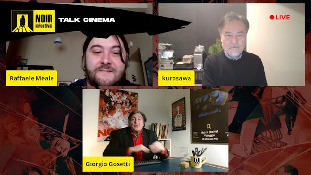 Francesco Bonerba - TALK CINEMA_ Raffaele Meale incontra Kurosawa Kiyoshi
