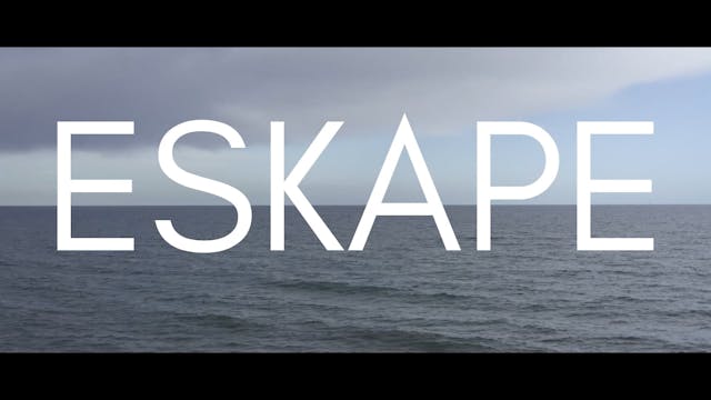 biografilm 2022 - Eskape_FullHD_25p_stereo_MyMovies-001