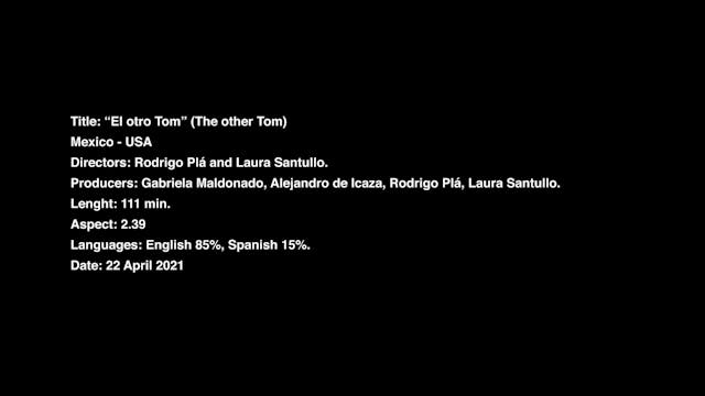 VENEZIA 78 biennale - El otro Tom (The other Tom) - English Subtitles