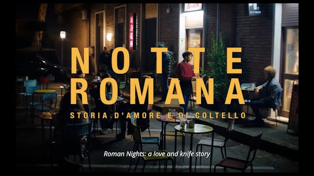 cortinametraggio 2022 - NOTTEROMANA_H264_IT-EN_LOGO-PREMIERE-SIC