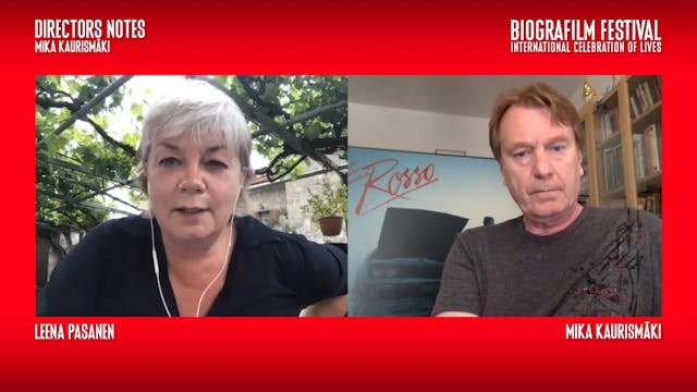 BIOGRAFILM - Directors Notes MIKA KAURISMAKI