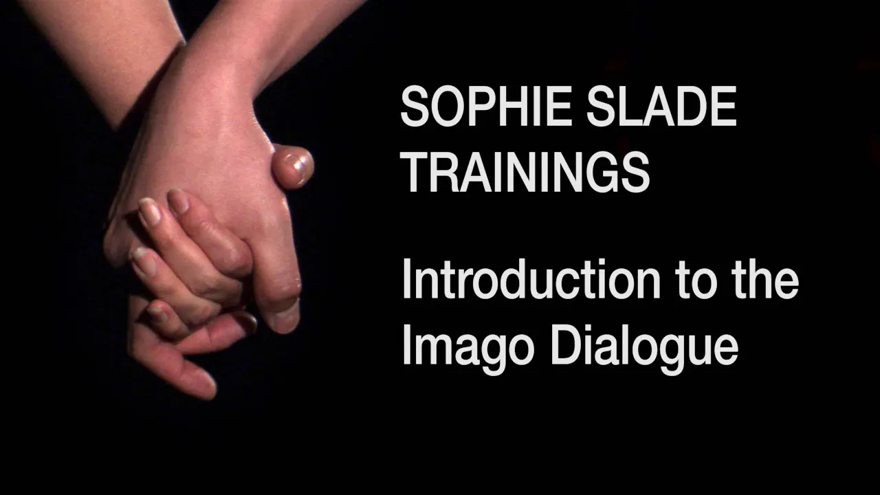 An introduction to the Imago Dialogue - Sophie Slade Trainings
