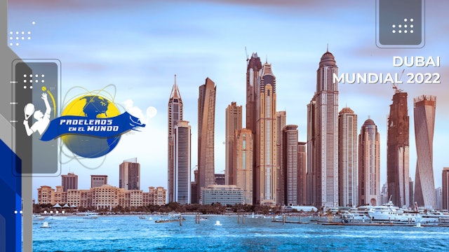 Dubai | Mundial de Pádel 2022
