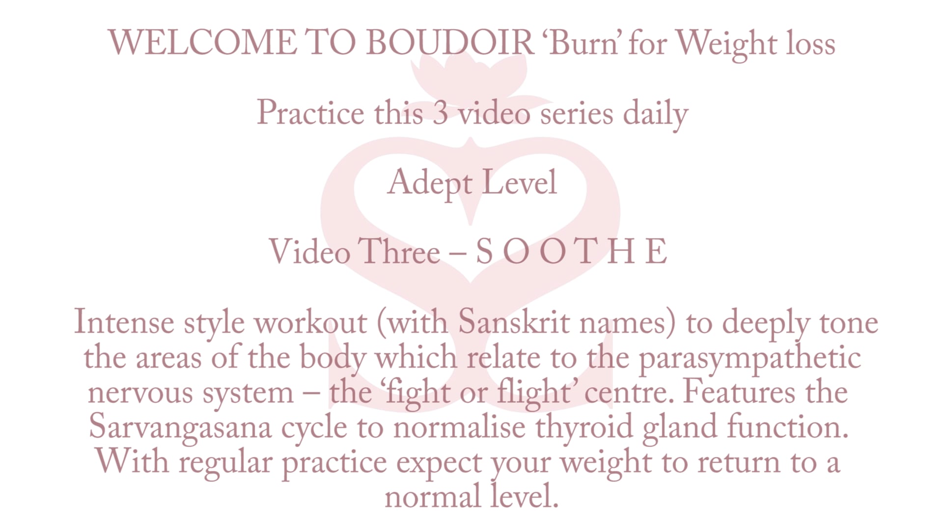 Yoga 'Burn' advanced level: Soothe