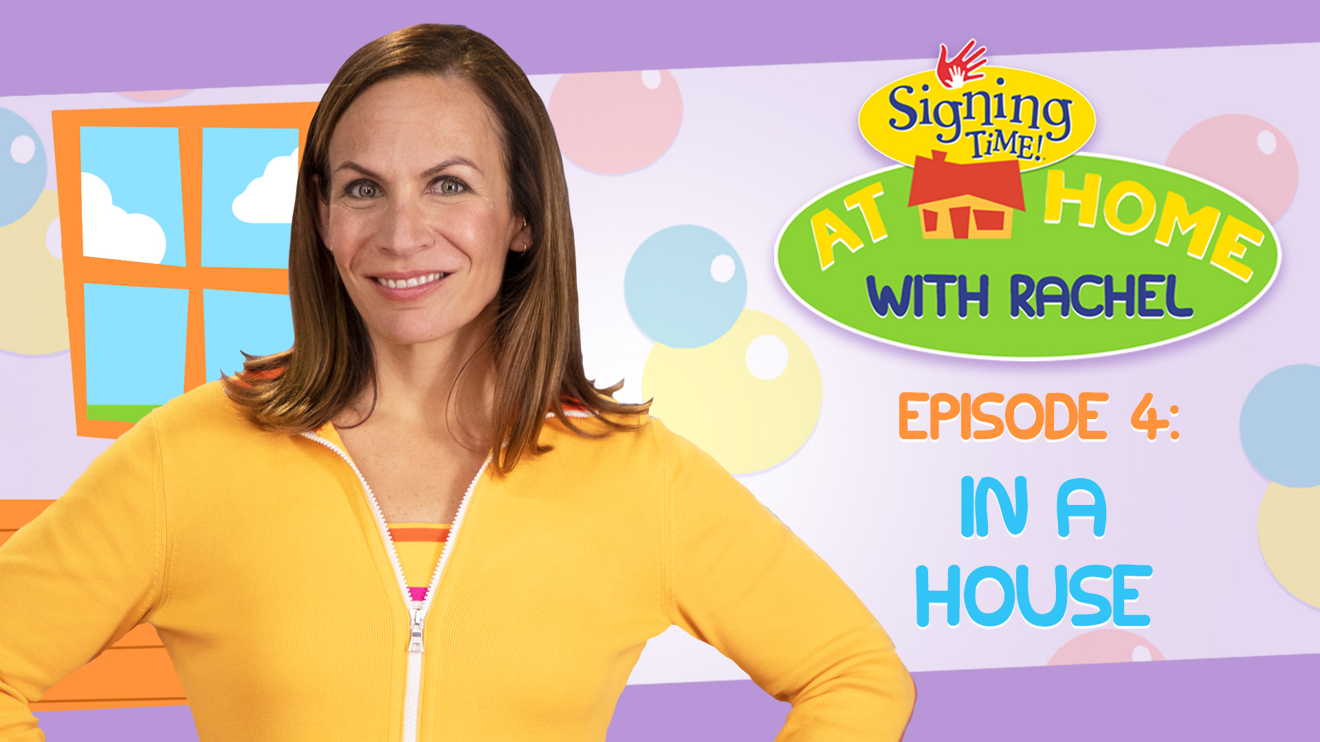 Signing Time at Home with Rachel | In A House