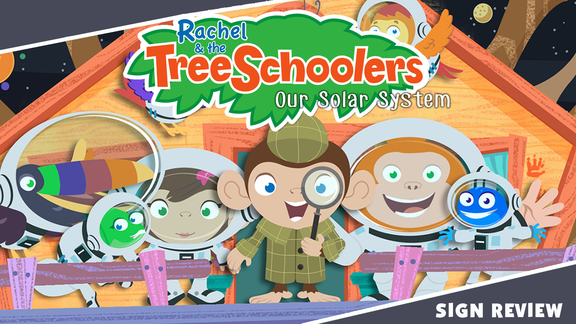 Our Solar System Sign Review