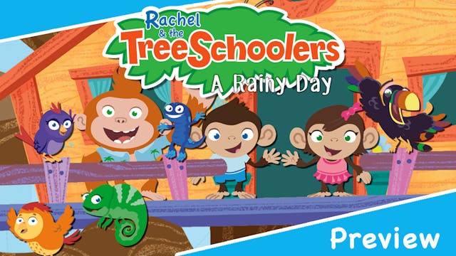 Rachel & the TreeSchoolers Preview
