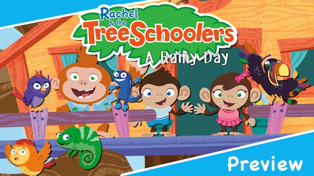 Rachel & the TreeSchoolers Preview