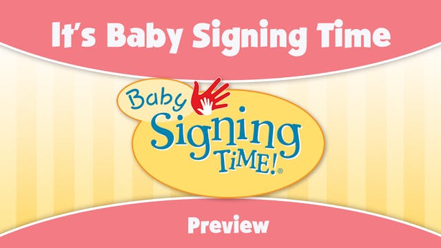 Baby Signing Time Episode 1 Preview