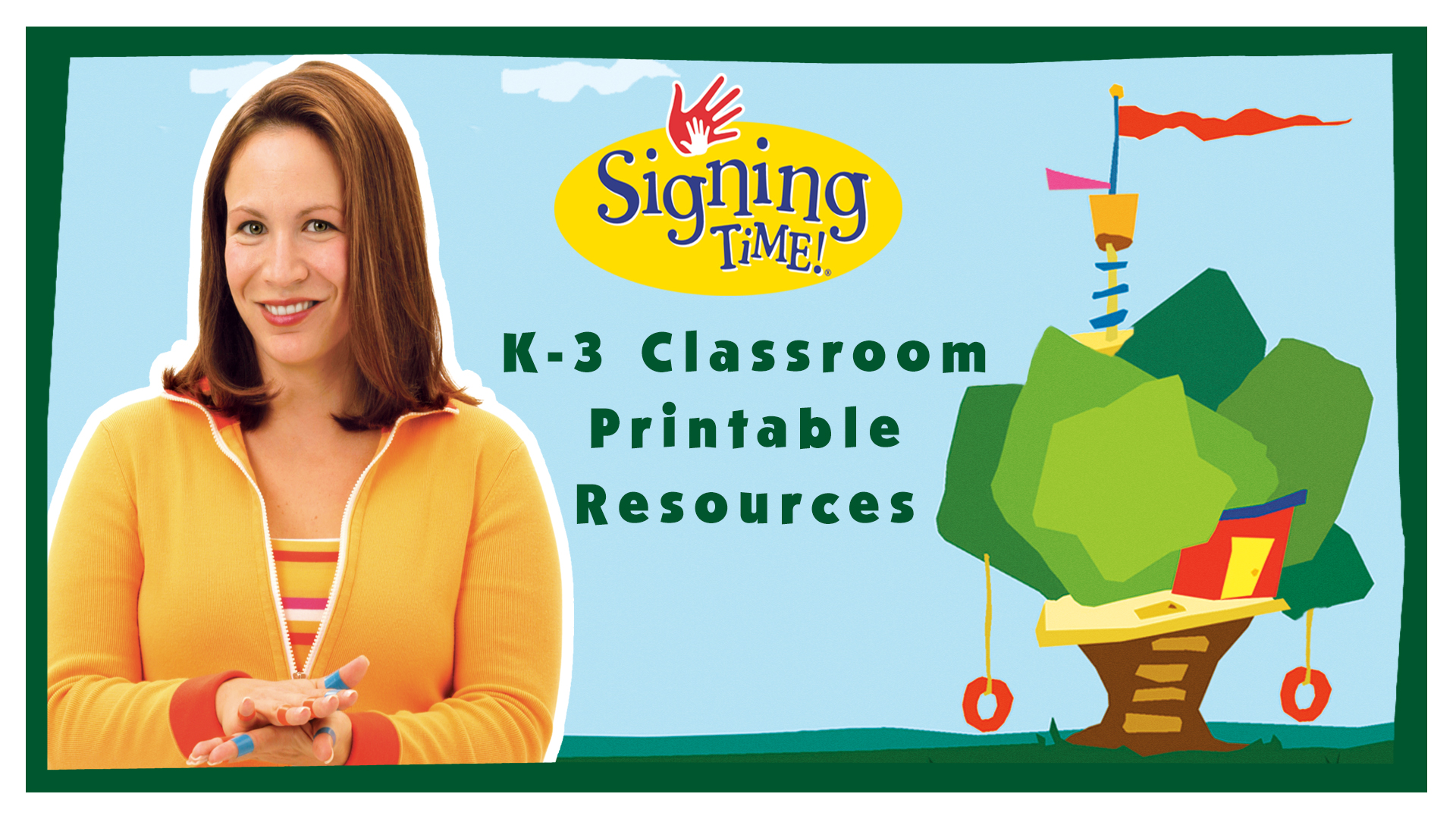 Signing Time K-3 Classroom Curriculum Printable Resources