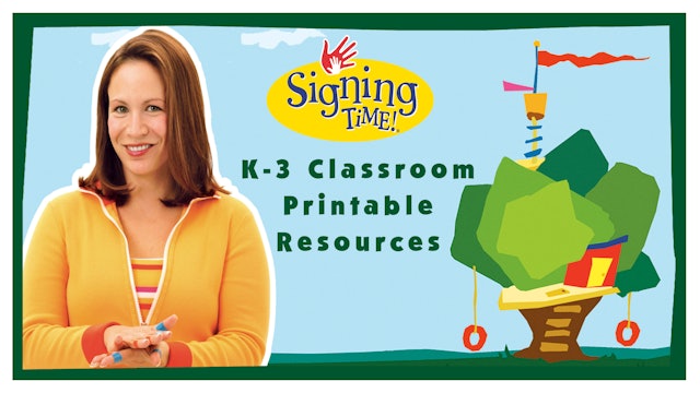 Signing Time K-3 Classroom Curriculum Printable Resources