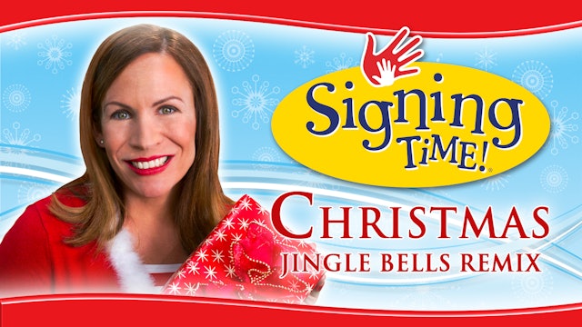 Jingle Bells Remix - Signing Time Christmas Special Feature