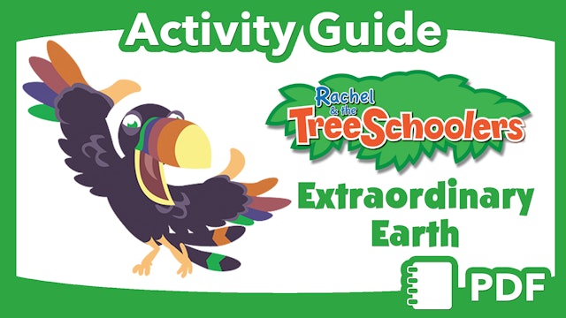 TreeSchoolers: Extraordinary Earth  PDF Activity Guide
