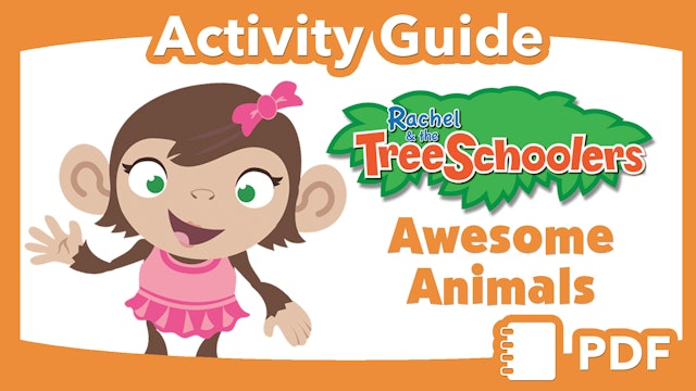 TreeSchoolers: Awesome Animals  PDF Activity Guide