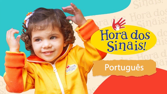 Bebê, Hora dos Sinais! | Baby Signing Time Brazil Series