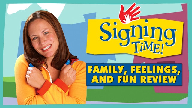 Family, Feelings & Fun | Sign Review