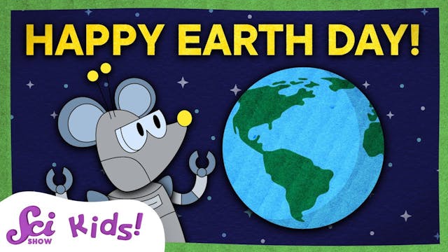 Happy Earth Day! | SciShow Kids Compi...