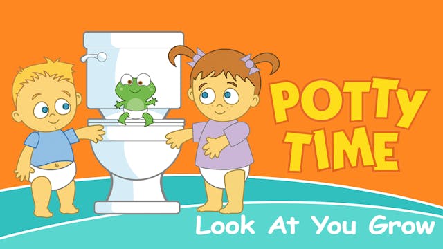 Potty Time - Look at You Grow