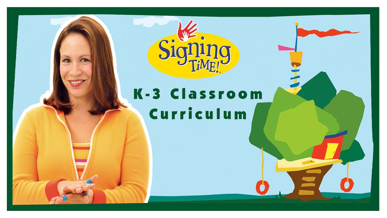 Signing Time K-3 Classroom Curriculum - My Signing Time