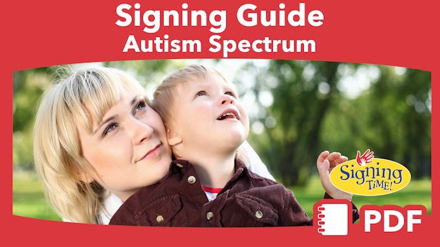 Guide to Signing with Children on the Autism Spectrum