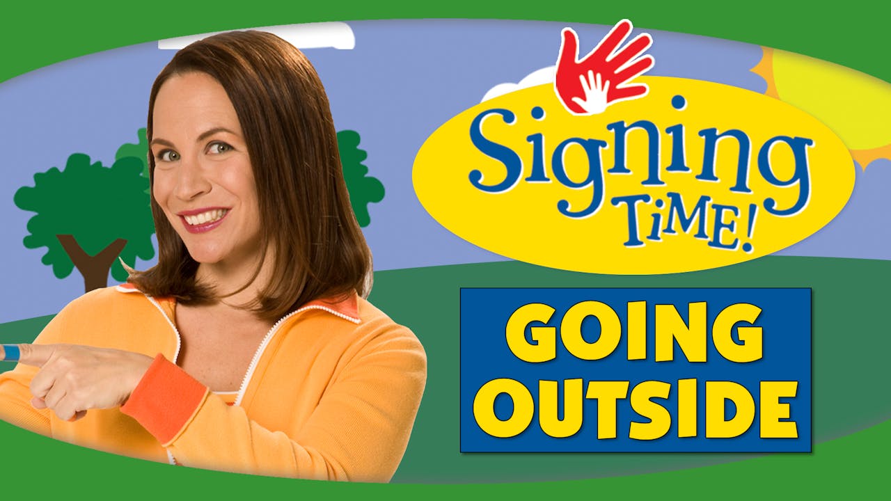 Going Outside - Signing Time Season 2 - My Signing Time