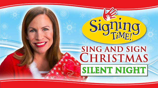 Sing and Sign Christmas - Silent Night